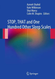 Title: STOP, THAT and One Hundred Other Sleep Scales / Edition 1, Author: Azmeh Shahid