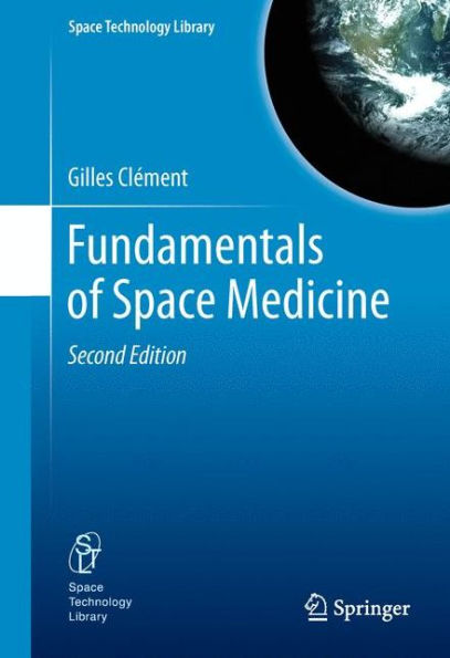 Fundamentals of Space Medicine / Edition 2