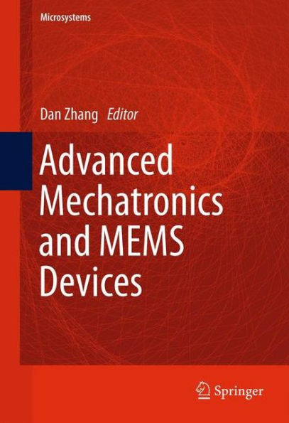 Advanced Mechatronics and MEMS Devices / Edition 1