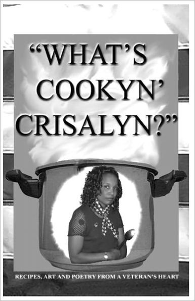 What's Cookyn' Crisalyn?: Black And White Version