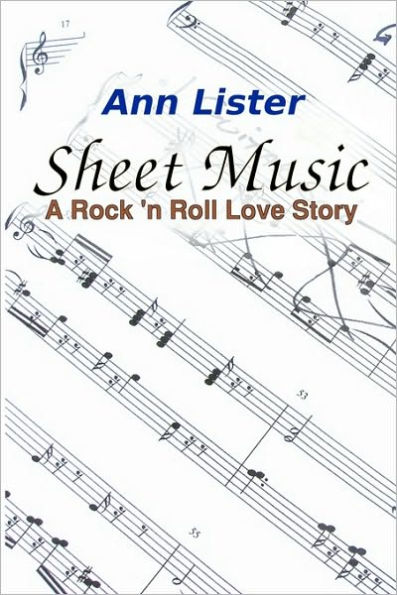 Sheet Music: A Rock 'N' Roll Love Story