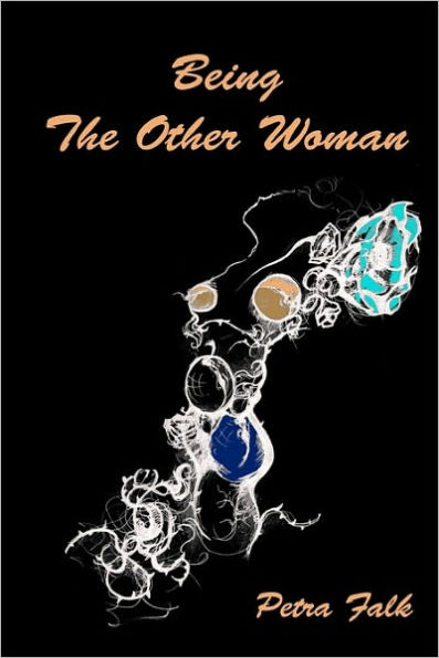 Being The Other Woman: The complete handbook for every woman in love with a married man
