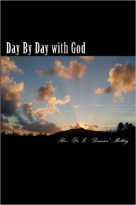 Title: Day By Day with God, Author: E. 