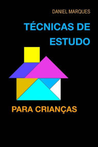 Title: Técnicas de estudo para crianças, Author: Daniel Marques