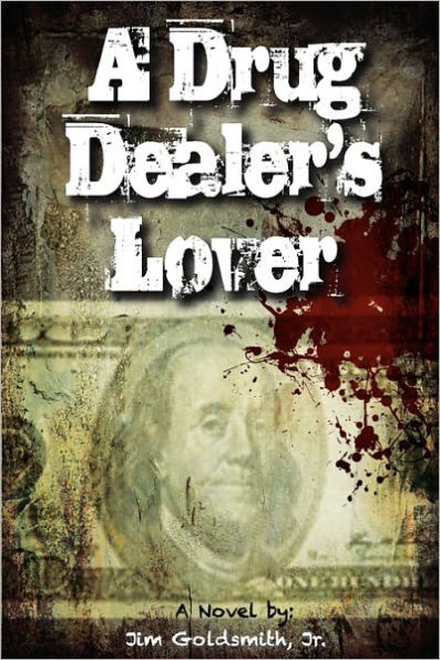 A Drug Dealer's Lover