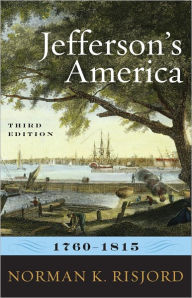 Title: Jefferson's America, 1760-1815, Author: Norman K. Risjord