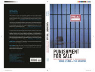 Title: Punishment for Sale: Private Prisons, Big Business, and the Incarceration Binge, Author: Donna Selman