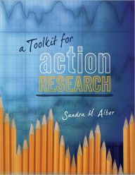 Title: A Toolkit for Action Research, Author: Sandra M. Alber
