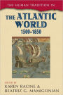 The Human Tradition in the Atlantic World, 1500-1850