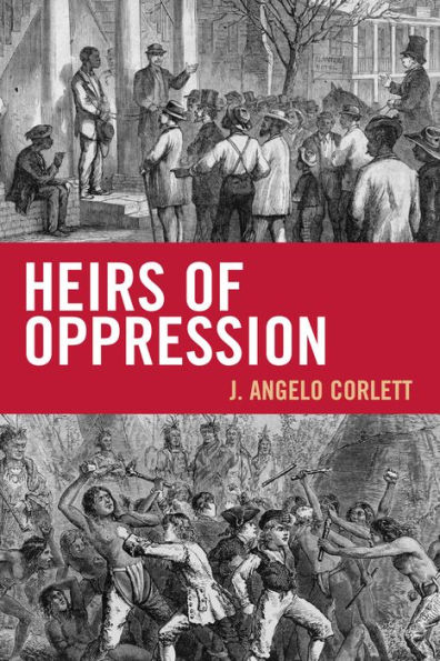 Heirs of Oppression: Racism and Reparations