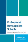 Professional Development Schools: Researching Lessons From the Field