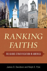 Title: Ranking Faiths: Religious Stratification in America, Author: James D. Davidson