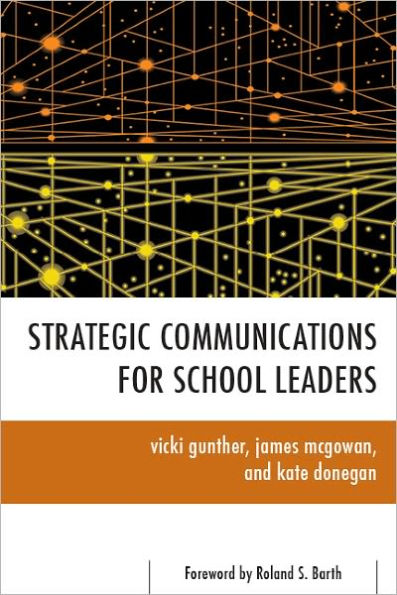 Strategic Communications for School Leaders