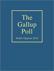 Title: The Gallup Poll: Public Opinion 2010, Author: Frank Newport