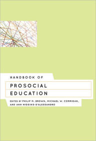 Title: Handbook of Prosocial Education, Author: Philip M. Brown