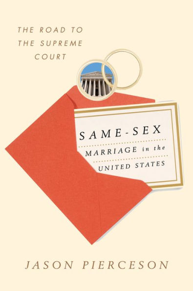 Same-Sex Marriage the United States: Road to Supreme Court