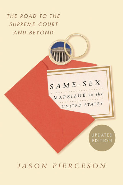 Same-Sex Marriage the United States: Road to Supreme Court and Beyond