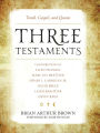 Three Testaments: Torah, Gospel, and Quran