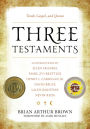 Three Testaments: Torah, Gospel, and Quran