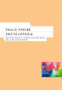 Paulo Freire Encyclopedia