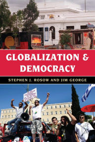 Title: Globalization and Democracy, Author: Stephen J. Rosow