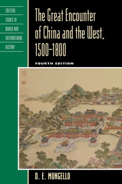 the Great Encounter of China and West, 1500-1800