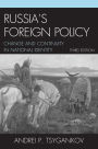 Russia's Foreign Policy: Change and Continuity in National Identity