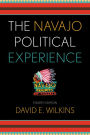 The Navajo Political Experience / Edition 4