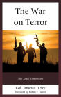 The War on Terror: The Legal Dimension