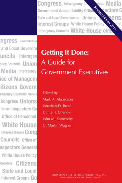 Getting It Done: A Guide for Government Executives