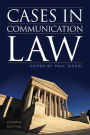 Cases in Communication Law / Edition 4