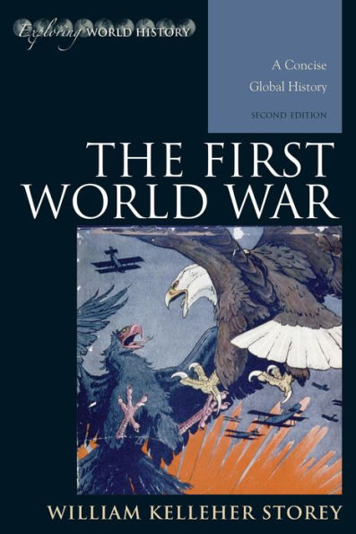 The First World War: A Concise Global History