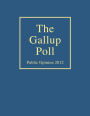 The Gallup Poll: Public Opinion 2012