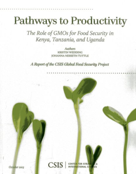 Pathways to Productivity: The Role of GMOs for Food Security Kenya, Tanzania, and Uganda