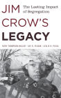 Jim Crow's Legacy: The Lasting Impact of Segregation