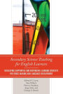 Secondary Science Teaching for English Learners: Developing Supportive and Responsive Learning Contexts for Sense-Making and Language Development