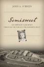 Semisweet: An Orphan's Journey Through the School the Hersheys Built