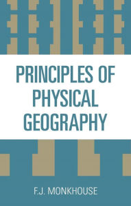 Title: Principles of Physical Geography, Author: Francis J. Monkhouse