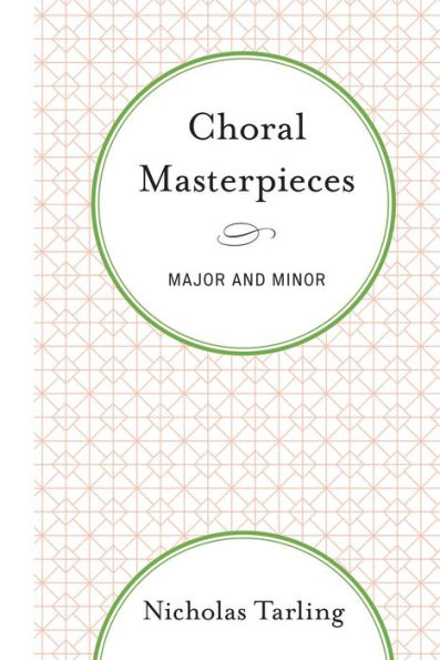 Choral Masterpieces: Major and Minor