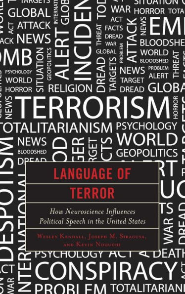 Language of Terror: How Neuroscience Influences Political Speech the United States