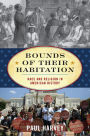 Bounds of Their Habitation: Race and Religion in American History