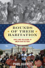 Bounds of Their Habitation: Race and Religion in American History