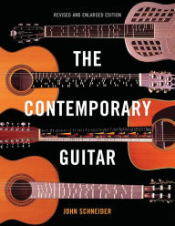 Title: The Contemporary Guitar, Author: John Schneider