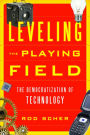 Leveling the Playing Field: The Democratization of Technology