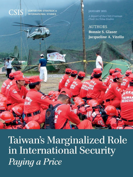 Taiwan's Marginalized Role in International Security: Paying a Price