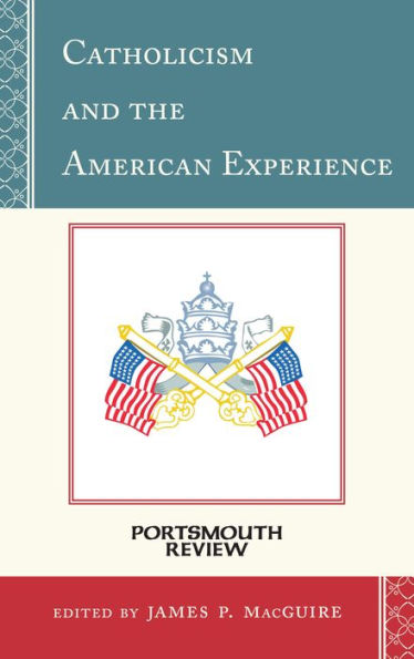 Catholicism and the American Experience: Portsmouth Review