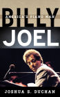 Billy Joel: America's Piano Man