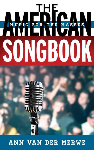 the American Songbook: Music for Masses