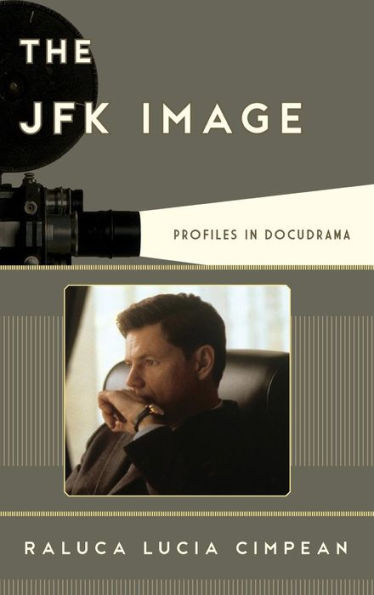 The JFK Image: Profiles Docudrama