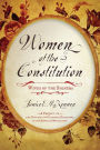 Women of the Constitution: Wives of the Signers